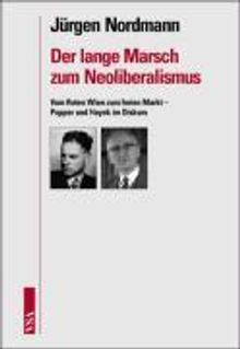 Jürgen Nordmann: Der lange Marsch zum Neoliberalismus, Buch