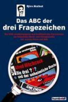 Björn Akstinat: Das ABC der 3 Fragezeichen / Fanbuch von A - Z, Buch