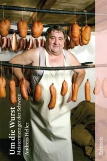 Andreas Heller: Um die Wurst, Buch