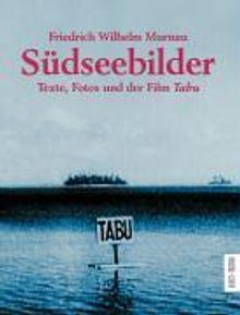 Friedrich W. Murnau: Südseebilder, Buch