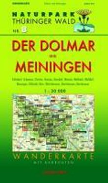 Naturpark Thüringer Wald 08. Der Dolmar und Meiningen 1 : 30 000 Wanderkarte, Buch