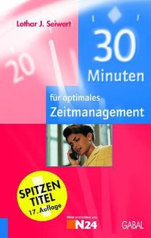 Lothar J. Seiwert: 30 Minuten für optimales Zeitmanagement, Buch