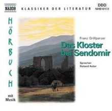 Grillparzer,Franz:Das Kloster bei Sendomir, CD