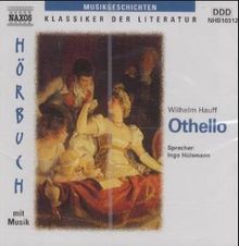Hauff,Wilhelm:Othello, CD