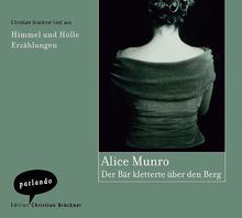 Alice Munro: Der Bär kletterte über den Berg. 2 CDs, CD