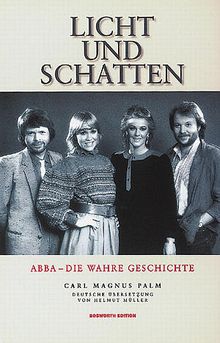 Carl M. Palm: Licht und Schatten. ABBA, Buch