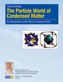 Helmut Eschrig: The Particle World of Condensed Matter, Buch