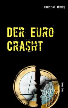 Christian Anders: Der Euro Crasht, Buch