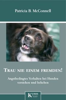 Patricia B. McConnell: Trau nie einem Fremden!, Buch