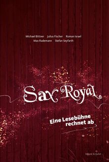 Sax Royal, Buch