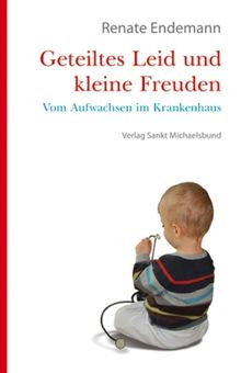 Renate Endemann: Geteiltes Leid und kleine Freuden, Buch