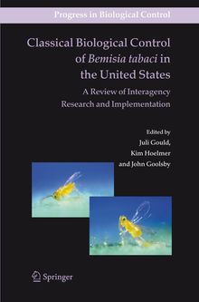 Classical Biological Control of Bemisia tabaci in the United States - A Review of Interagency Research and Implementation, Buch