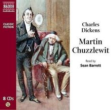 Sean Barrett: Charles Dickens: Martin Chuzzl, 8 CDs