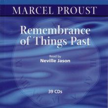 Proust,Marcel:Remembrance of Thinigs Past (in engl.Spr.), 39 CDs