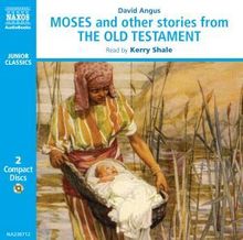 Angus,David:Moses and other stories from the Old Testament, 2 CDs