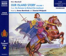 Our Island Story: Volume 1 - From the Romans to Richard the Lionheart, 4 CDs