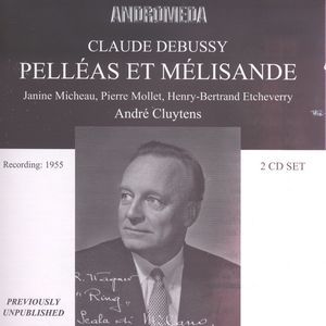 Claude Debussy: Pelleas und Melisande