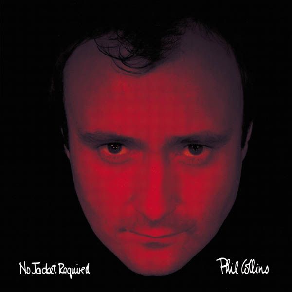 PHIL COLLINS - No Jacket Required