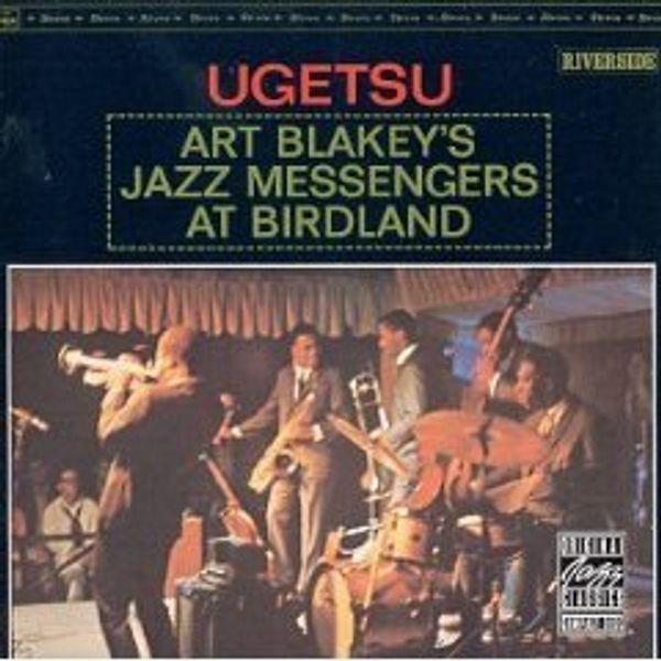 ART BLAKEY&THE JAZZ MESSENGERS - Ugetsu
