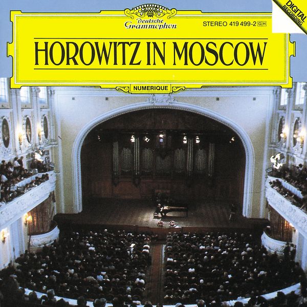 Horowitz in Moscow 1985 Horowitz In Moscow. Horowitz in Moscow 1985