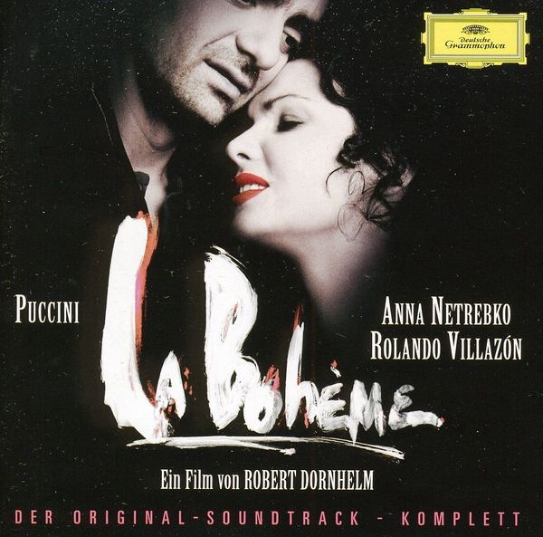 SOUNDTRACK PERFORMED BY NETREBKO & VILLAZON - Puccini La Boheme
