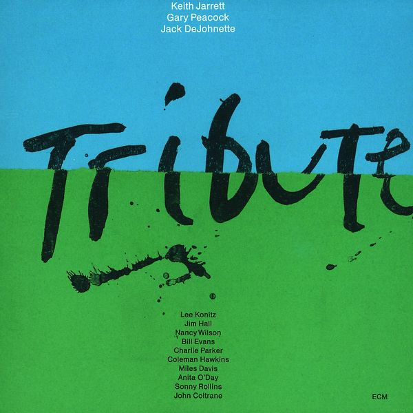 Tribute - KEITH JARRETT TRIO