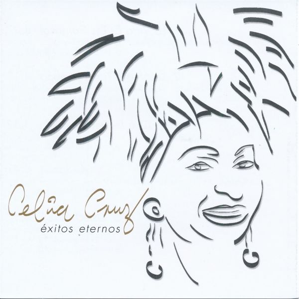 CELIA CRUZ - Exitos Eternos