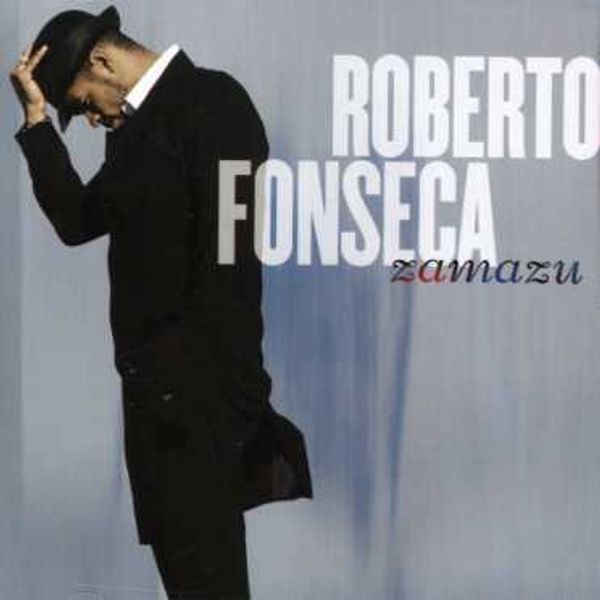 ROBERTO FONSECA/ZAMAZU CD - Zamazu Cd