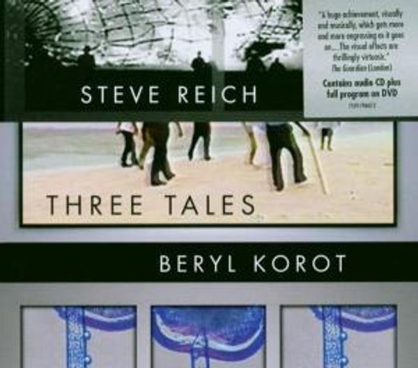 STEVE REICH - Three Tales (cd+dvd)