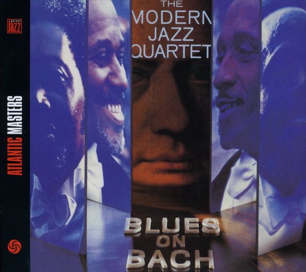 Blues On Bach - MODERN JAZZ QUARTET