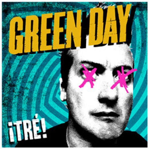 GREEN DAY - Tre!