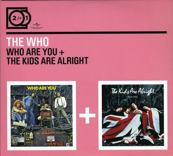 WHO - Who Are You/the Kids Are Allright