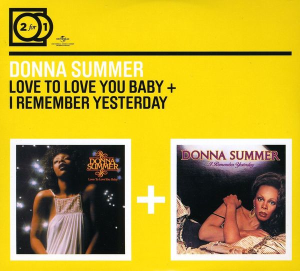 DONNA SUMMER - Love To Love You Baby+i Remember Yesterday