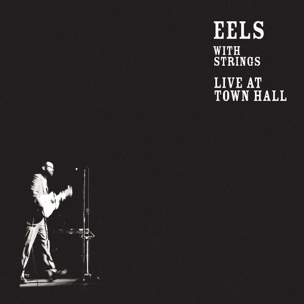 Live At Town Hall - EELS