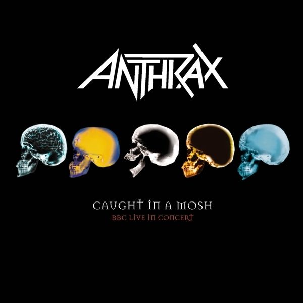 ANTHRAX - Caught In A Mosh Bbc Live In Concert