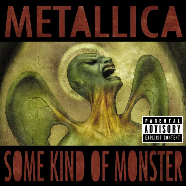 METALLICA - Some Kind Of Monster