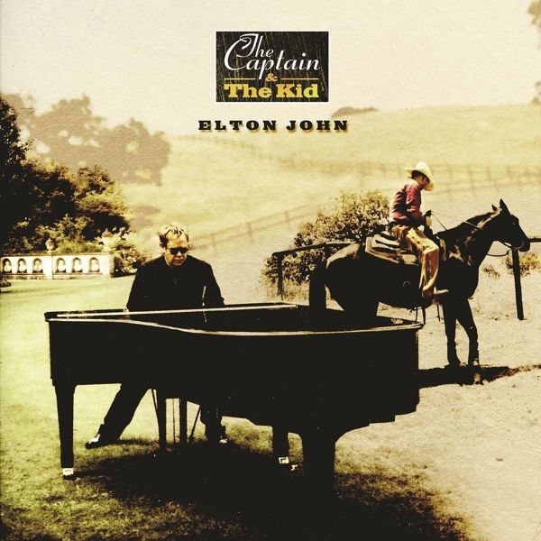 ELTON JOHN - The Captain And The Kid Album