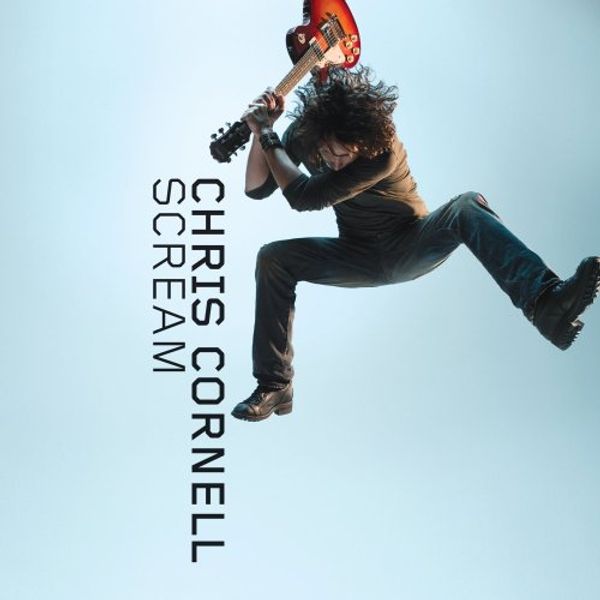 CHRIS CORNELL - Scream