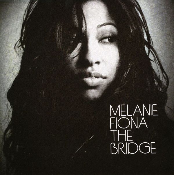 MELANIE FIONA - The Bridge