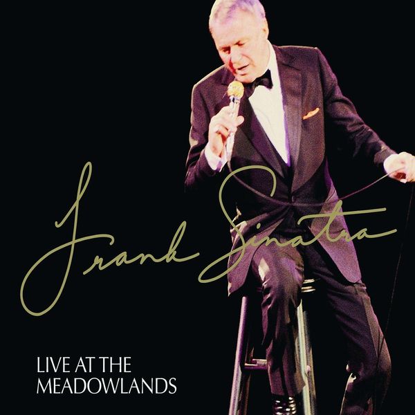 FRANK SINATRA - Live At The Meadowlands