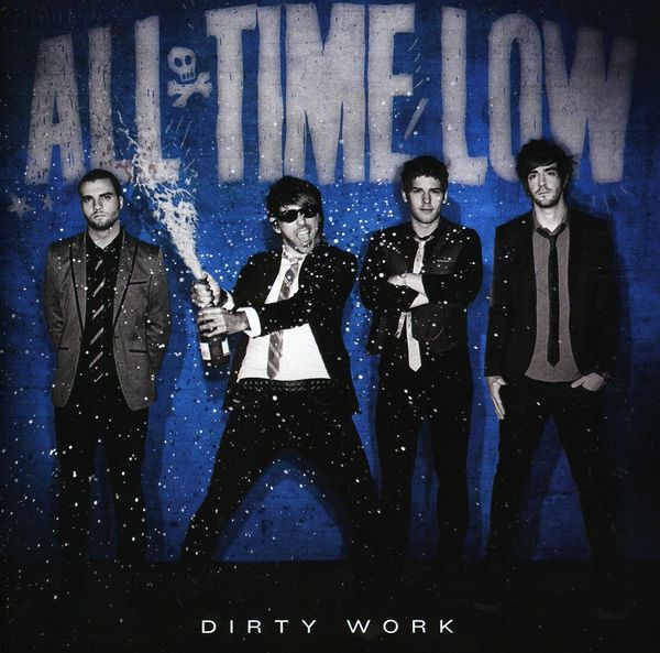 Dirty Work - ALL TIME LOW