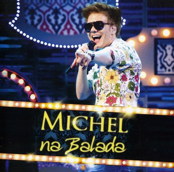 MICHEL TEL\xD3 - Na Balada