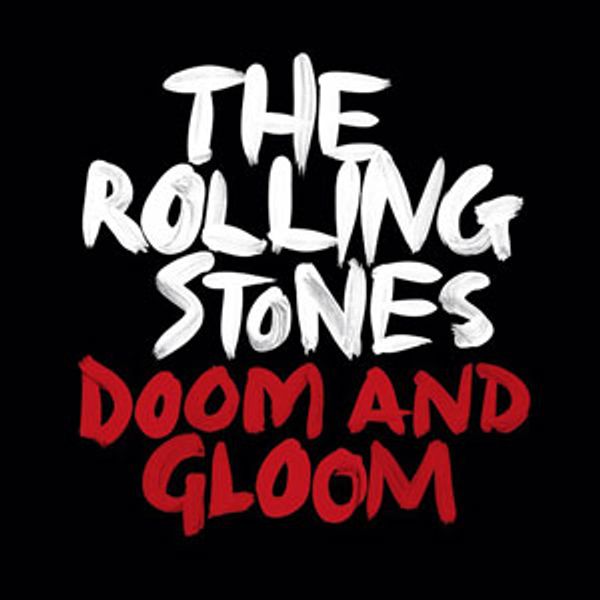 ROLLING STONES - Doom And Gloom Record