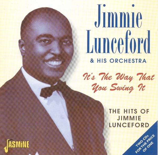 Lunceford, Jimmie, eigentlich <b>James Melvin</b>, * 6.6.1902 Fulton (Mo. - 0604988039122