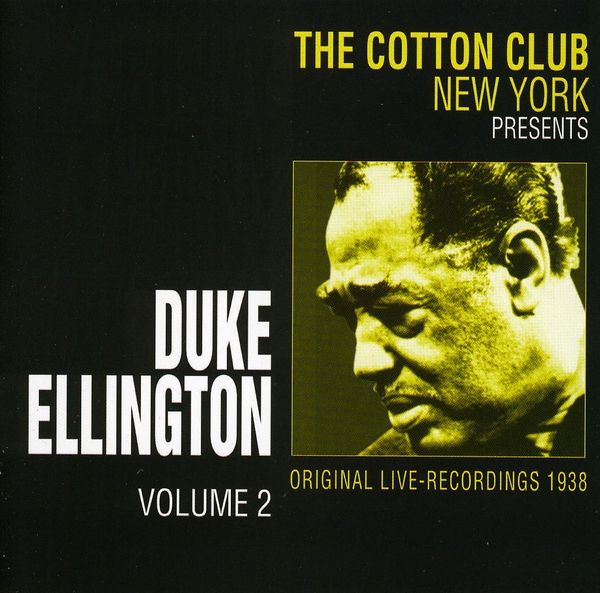 Duke Ellington (18991974) Vol. 2 Cotton Club 1938 Live (CD) jpc