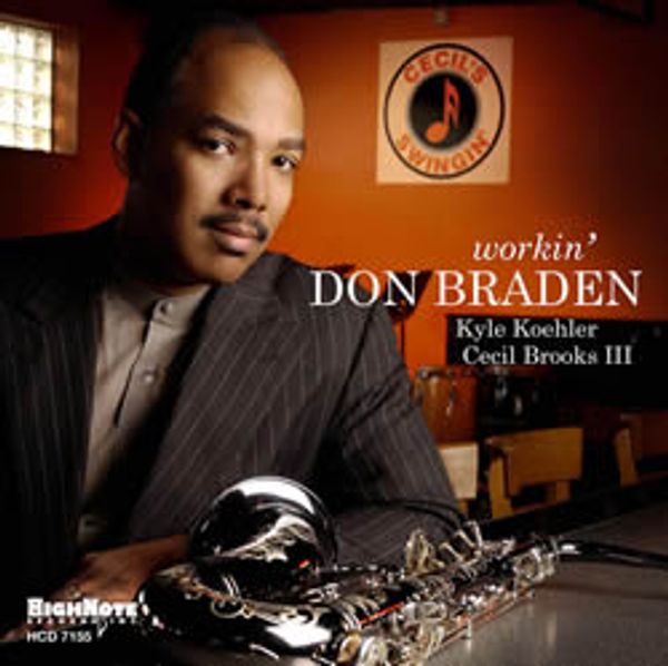 DON BRADEN / WORKIN CD - Workin Cd