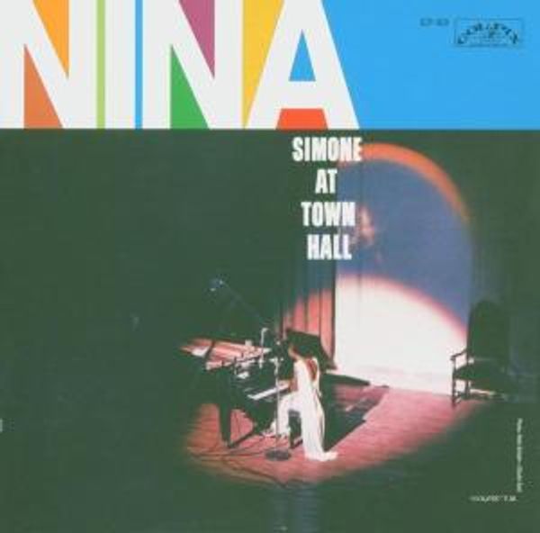 NINA SIMONENINA SIMONE AT TOWN HALL - Nina Simonenina Simone At Town Hall