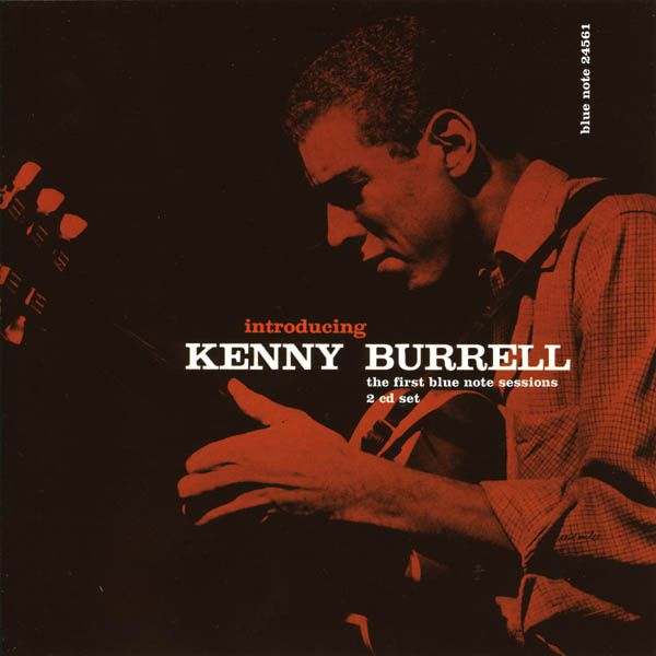 KENNY BURRELL/INTRODUCING KENNY BURREL THE FIRST B - Introducing Kenny Burrel The First Blue Note Cd