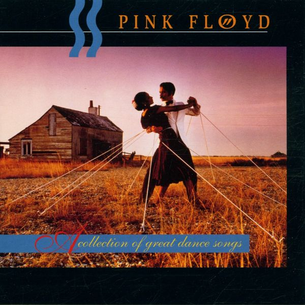 A Collection Of Great Dance Songs - PINK FLOYD