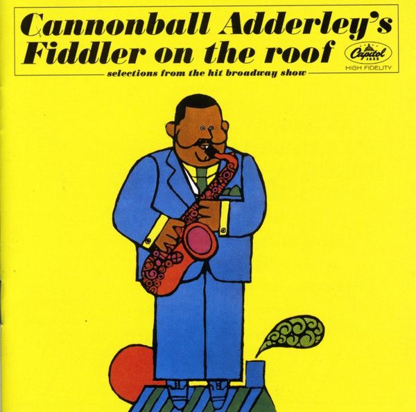 CANNONBALL ADDERLEY - Fiddler On The Roof